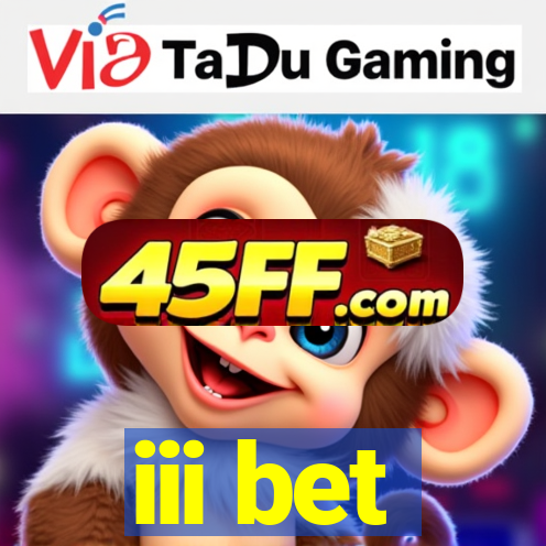 iii bet